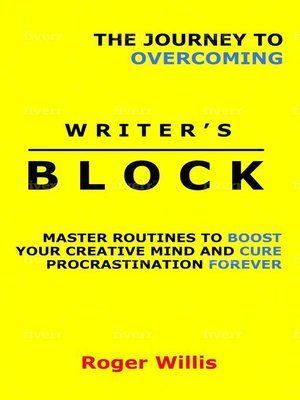 cover image of The Journey to Overcoming Writer's Block